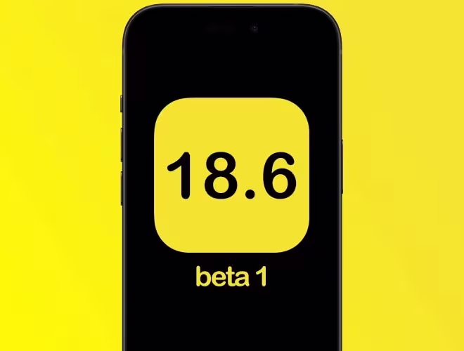 Download: iOS 18.6 Beta 1 And iPadOS 18.6 Beta 1 Released
