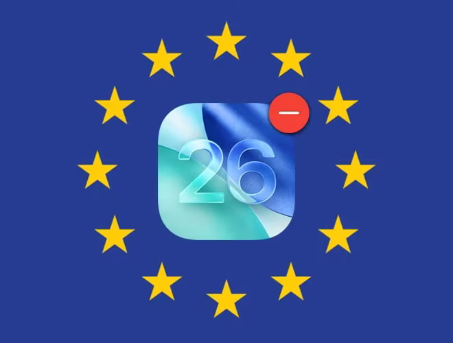 Apple Confirms EU Won’t Get All iOS 26 Features Due to DMA