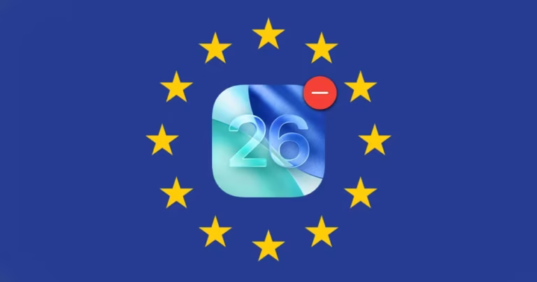 Apple Confirms EU Won’t Get All iOS 26 Features Due to DMA