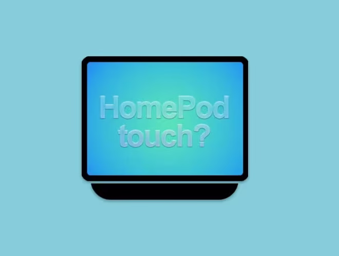 iOS 26 Beta 4 Leak Hints at Touchscreen HomePod in Development, Could This Be the ‘HomePod touch’?