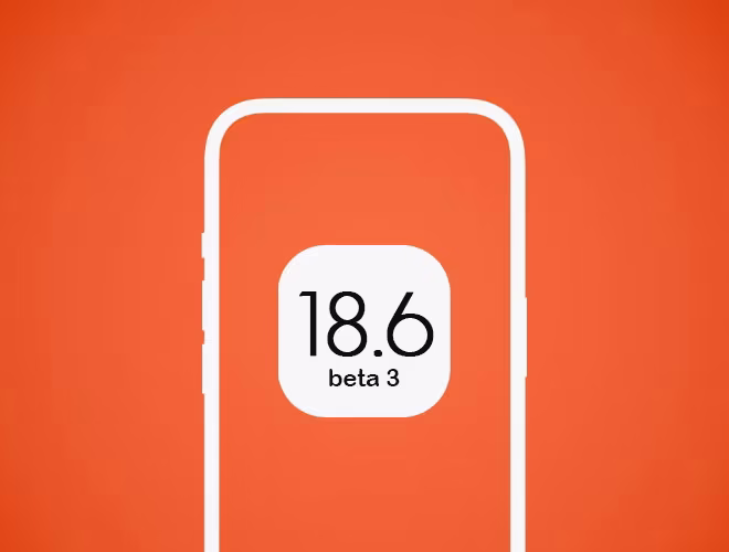 Download iOS 18.6 Beta 3 Along With iPadOS 18.6 Beta 3
