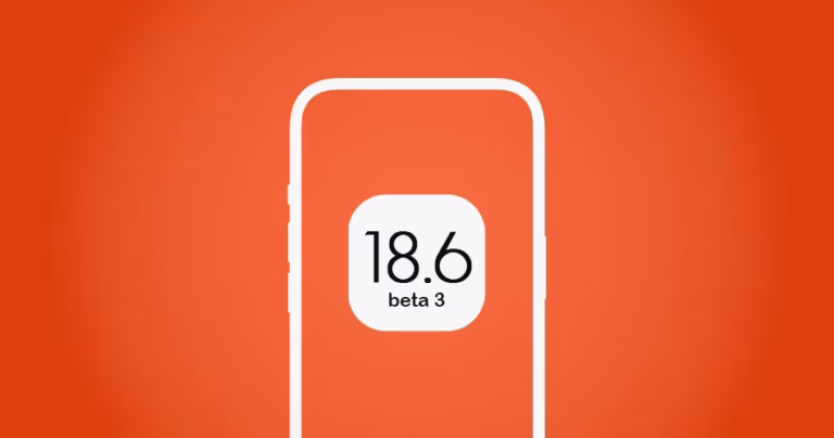 Download iOS 18.6 Beta 3 Along With iPadOS 18.6 Beta 3