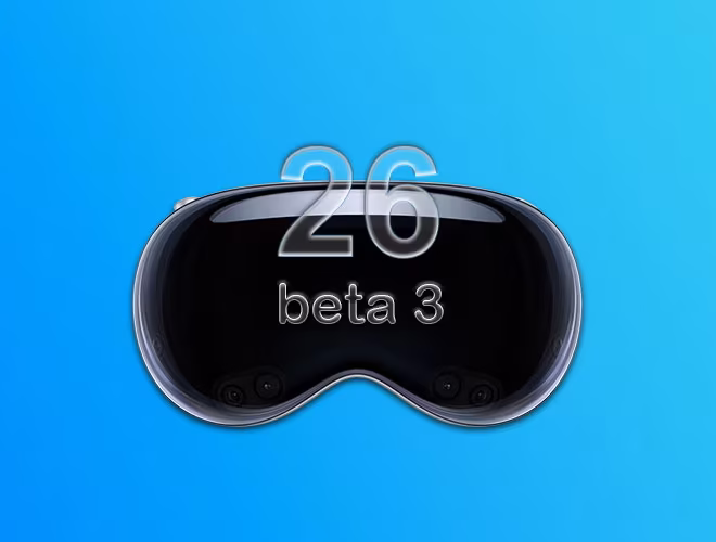 Download visionOS 26 Beta 3 for Vision Pro, Here’s What’s New and How to Install