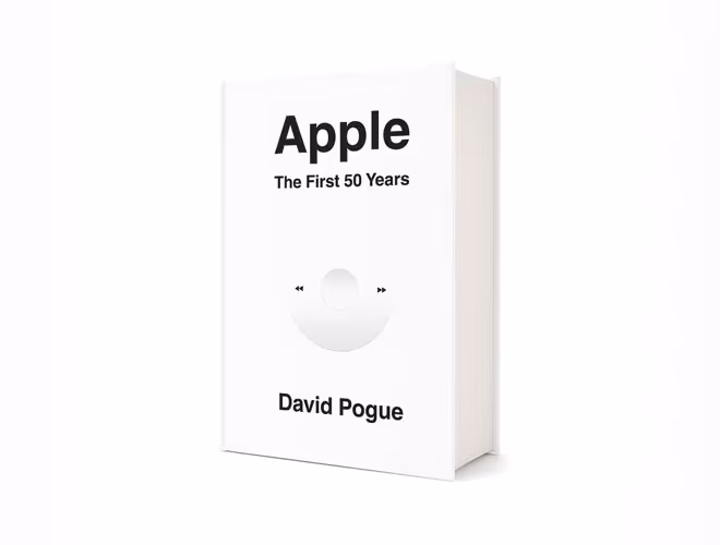 Apple: The First 50 Years – David Pogue’s Definitive Book on Apple’s History
