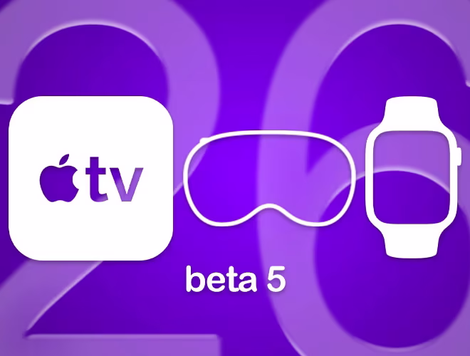watchOS 26, tvOS 26 & visionOS 26 Beta 5 Released: What’s New and How to Install