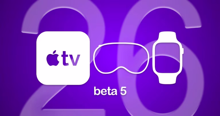 watchOS 26, tvOS 26 & visionOS 26 Beta 5 Released: What’s New and How to Install