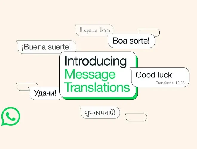 WhatsApp Adds Built-In Message Translation, Here’s How It Works