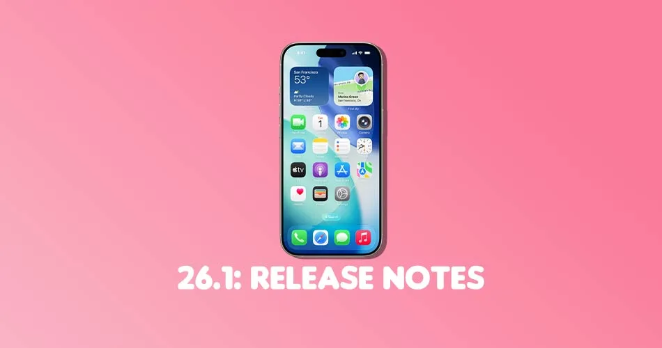 Ios 26 Release Notes