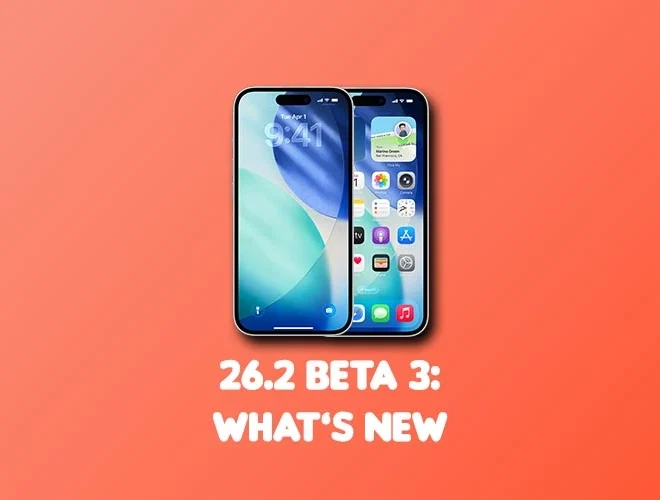 Everything New in iOS 26.2 Beta 3