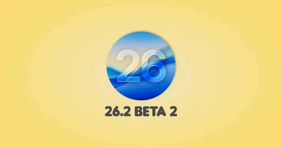 MacOS 26.2 Beta 2