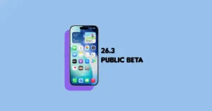 iOS 26.3 Public Beta Is Out: Here’s What’s New So Far
