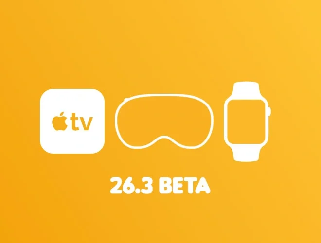 Apple Seeds First Betas of watchOS 26.3, tvOS 26.3, and visionOS 26.3