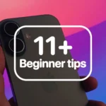The Ultimate iPhone 17 Tips and Tricks: A Beginner-Friendly Guide