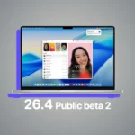 Apple Releases macOS 26.4 Public Beta 2