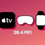 Apple Releases watchOS 26.4 and tvOS 26.4 Public Beta 1, visionOS 26.4 Not Available