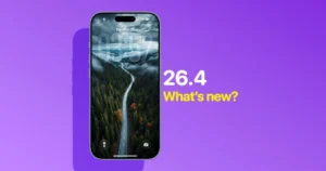 iOS 26.4: 15+ Changes That Actually Improve Your iPhone (Including 4 Hidden Ones)